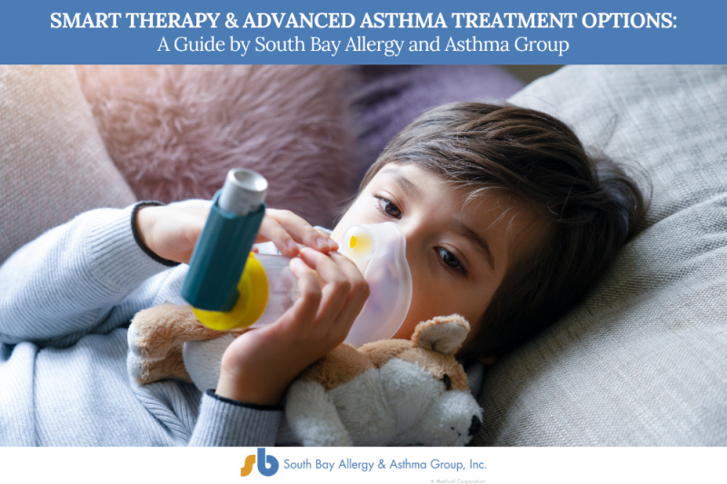 SMART Therapy & Advanced Asthma Treatment Options A Guide by South Bay Allergy and Asthma Group