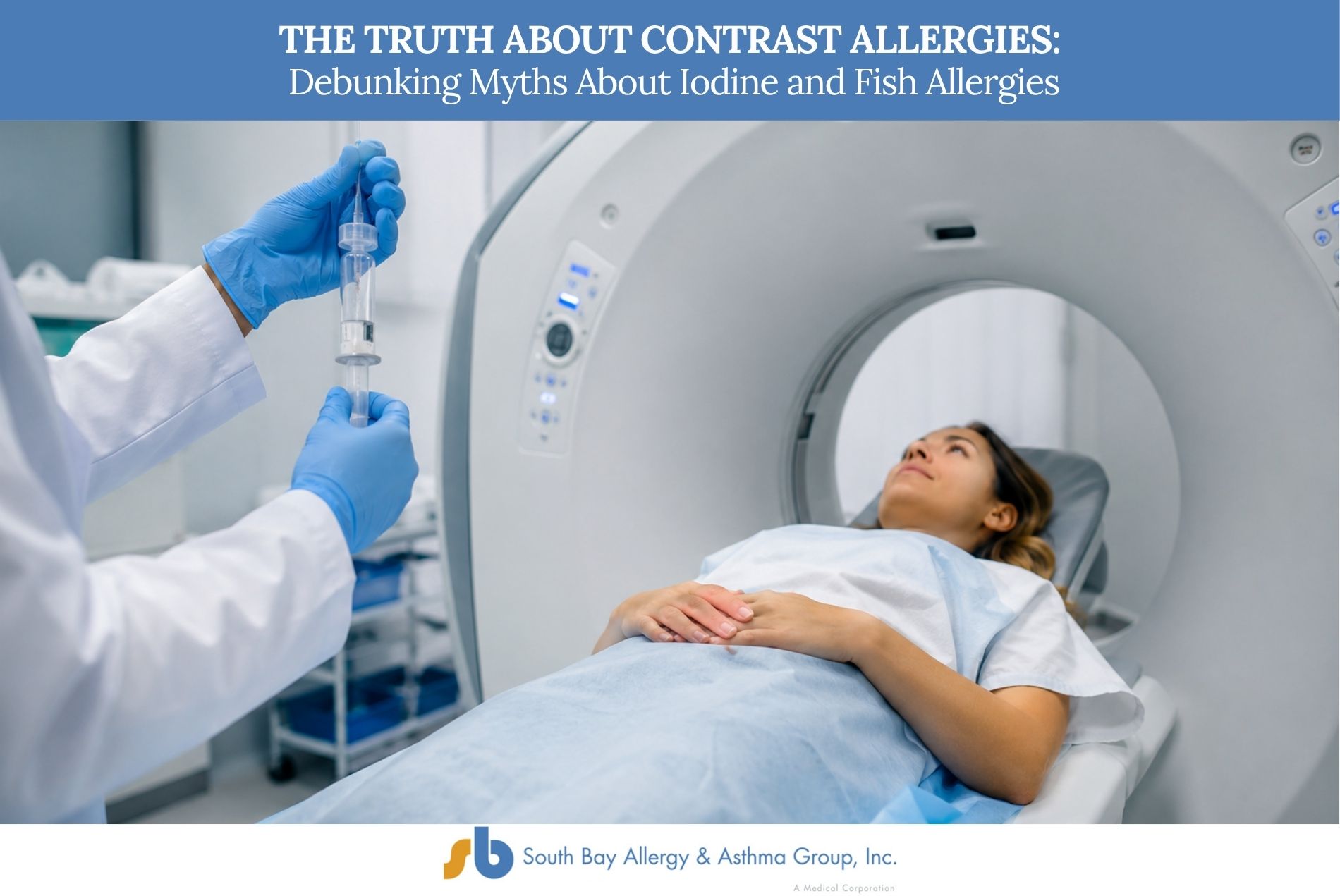 The Truth About Contrast Allergies: Debunking Myths About Iodine and Fish Allergies